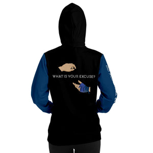 What Excuse Hoodie